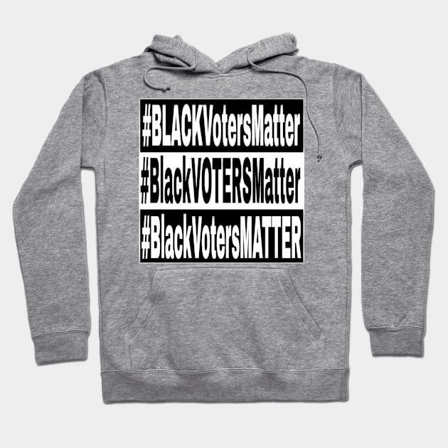 Black Voters Matter - Front Hoodie by SubversiveWare